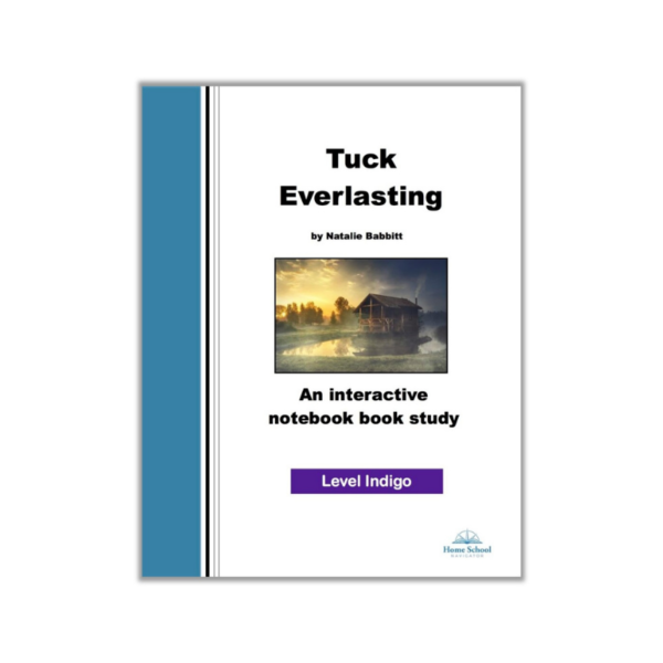 Language Arts Interactive Notebooks Tuck Everlasting