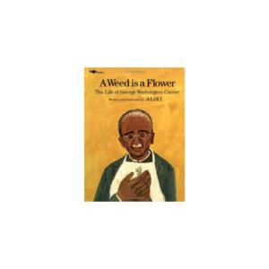 A Weed Is a Flower_ The Life of George Washington Carver on Amazon